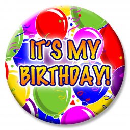 Balloon Party Themed Button - It's My Birthday!