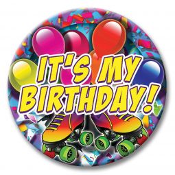 Party Time Skate Themed Button - It's My Birthday!